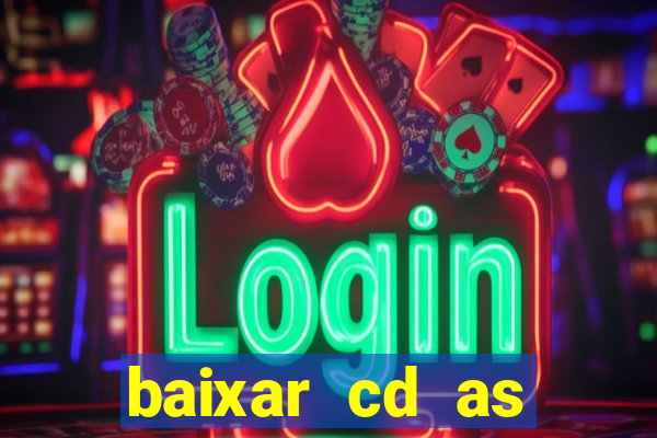 baixar cd as melhores de edson gomes